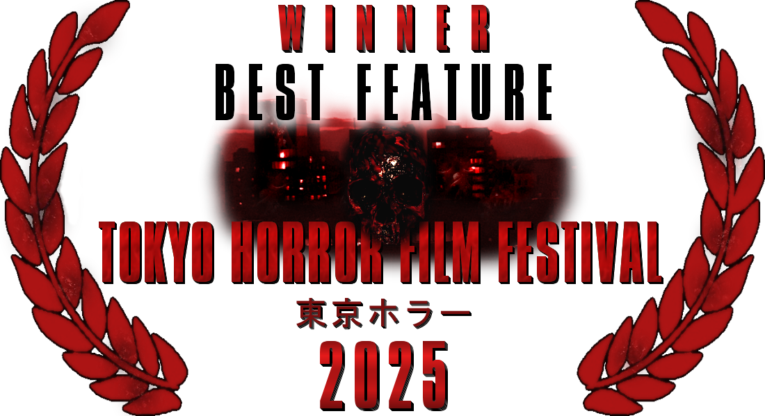 Award banner for Tokyo Horror Film Festival 2023, featuring a dark background, red laurel leaves, and a skull with a cityscape and fog in the background, with text indicating 'Winner Best Feature'.