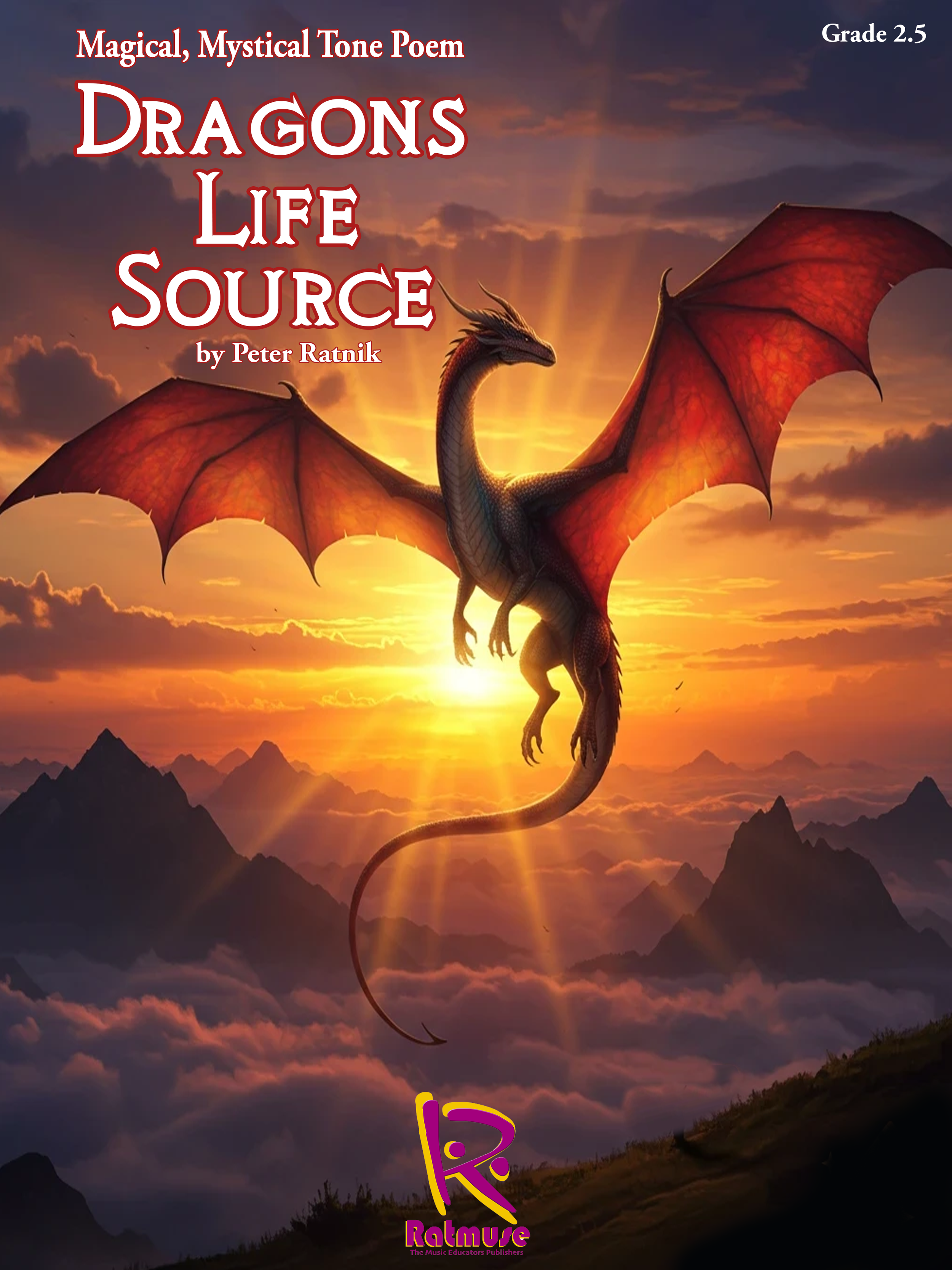 Dragons Life Source Peter Ratnik 2.5 Concert Band