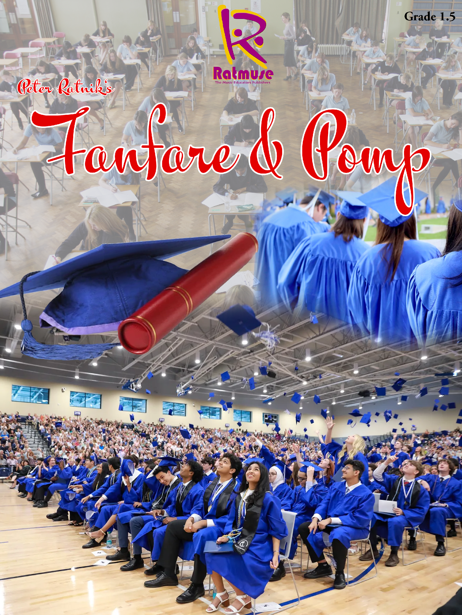 Fanfare & Pomp by Peter Ratnik Grade 1.5 Concert Band