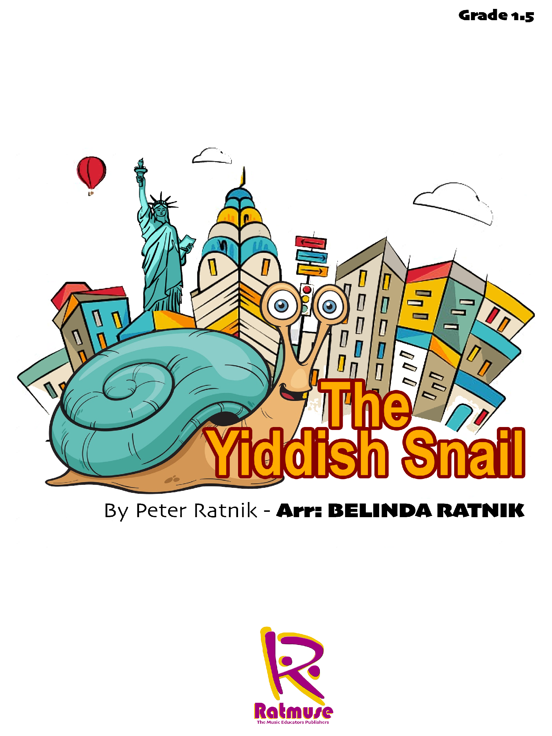 The Yiddish Snail Gr 1+ Arr Belinda Ratnik