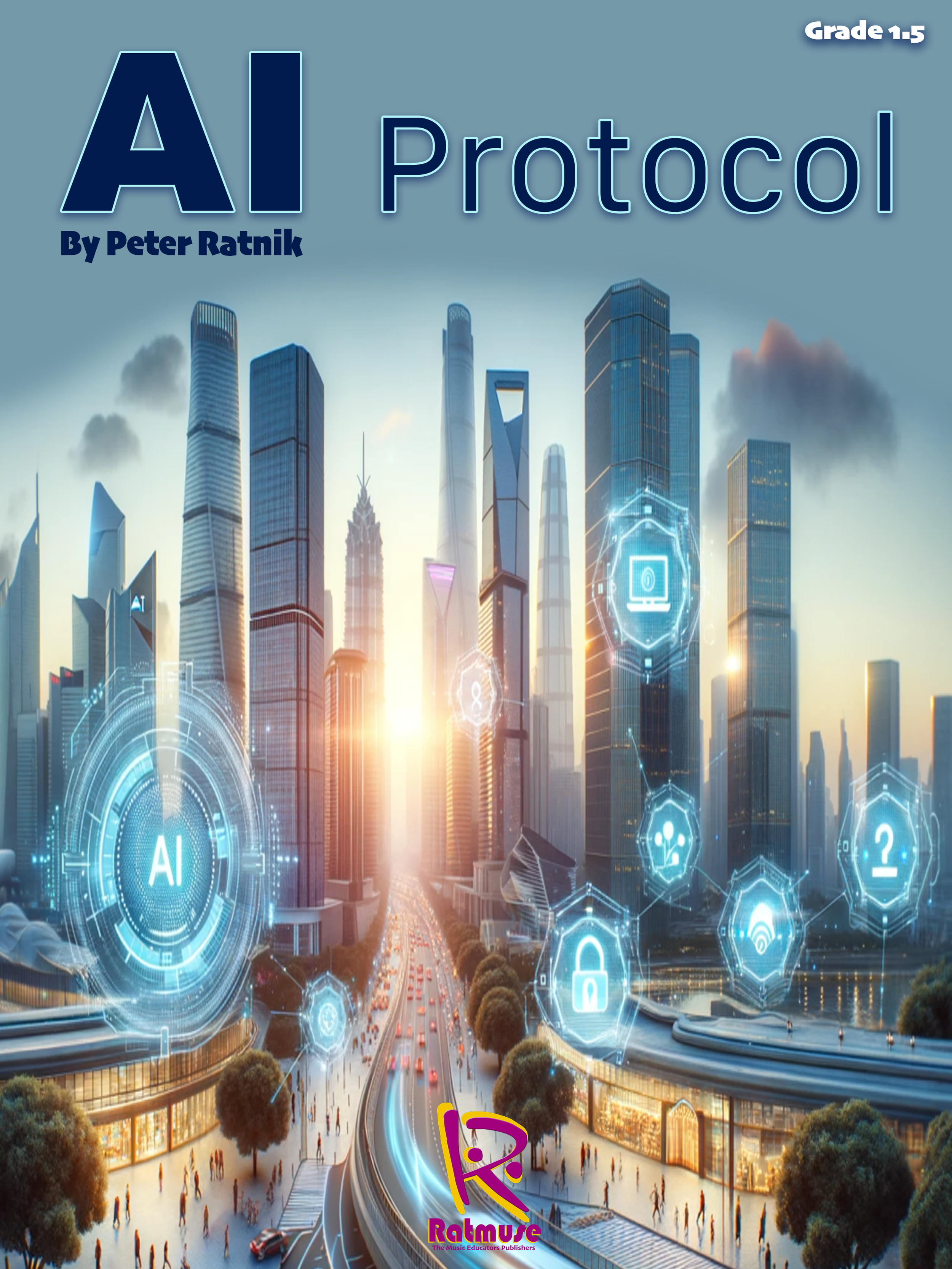 AI Protocol by Peter Ratnik Gr 1.5