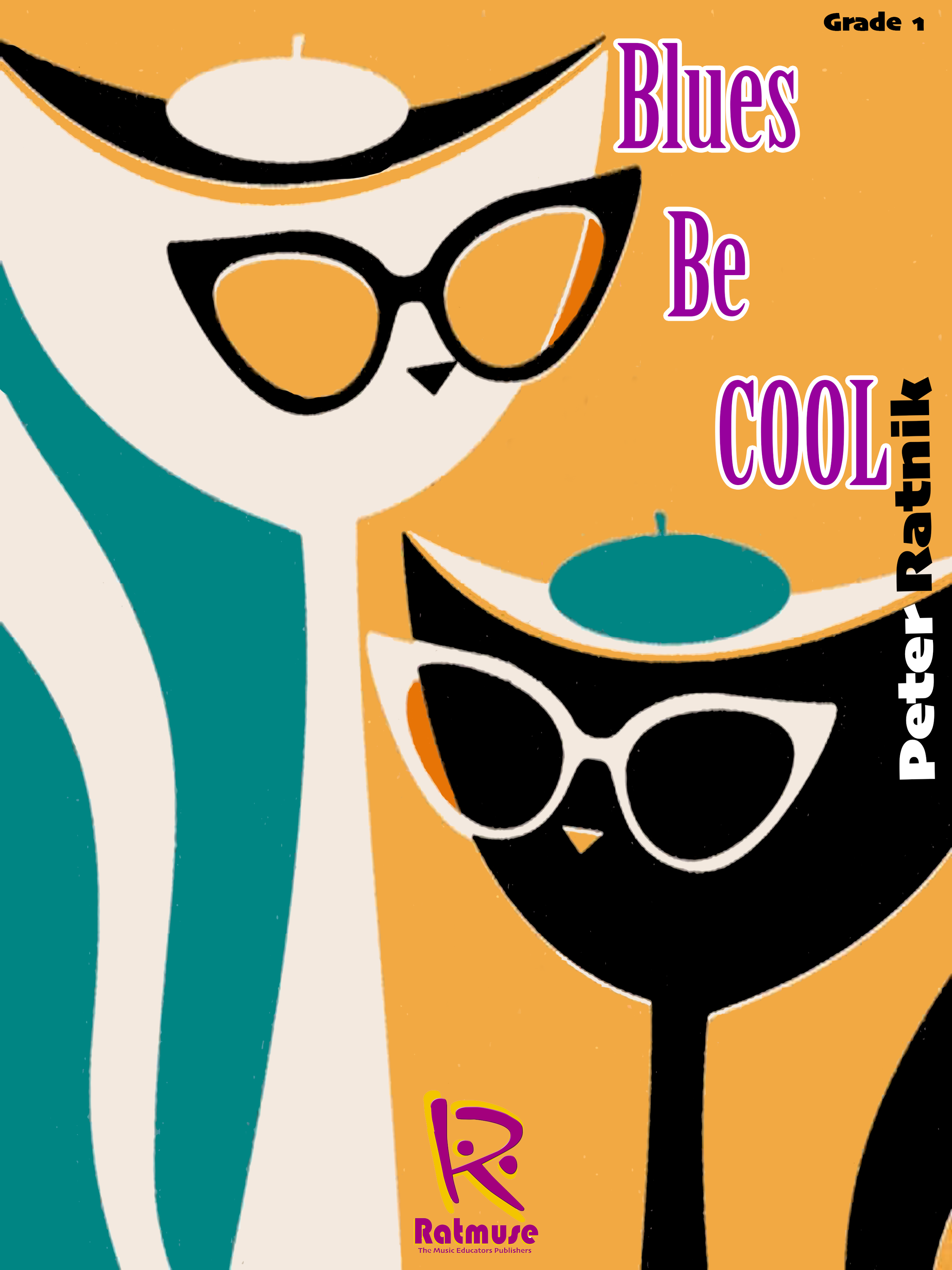 Blues Be Cool - Peter Ratnik Grade 1