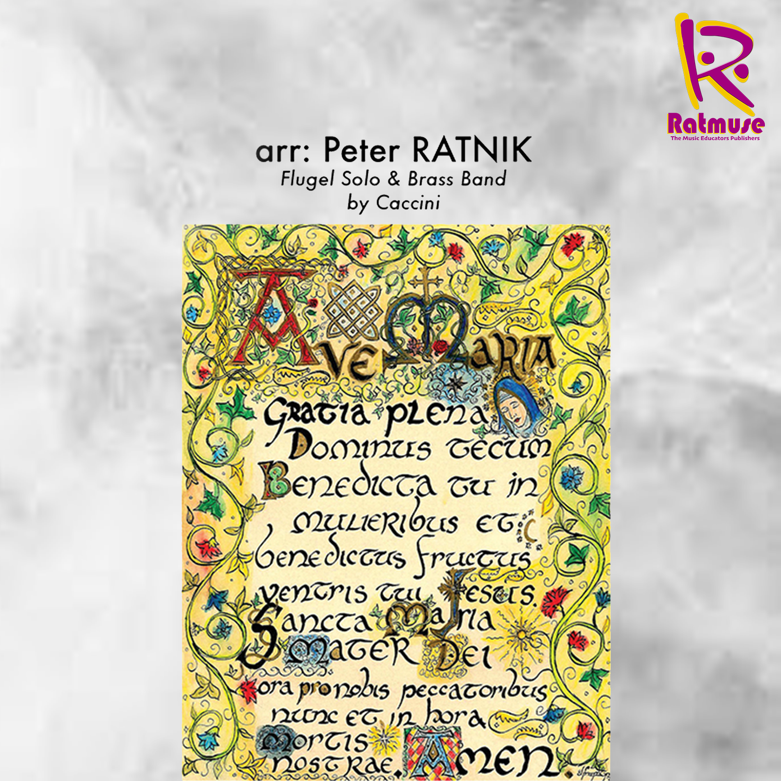 Ave Maria - Arr: Peter Ratnik - Caccini Medium