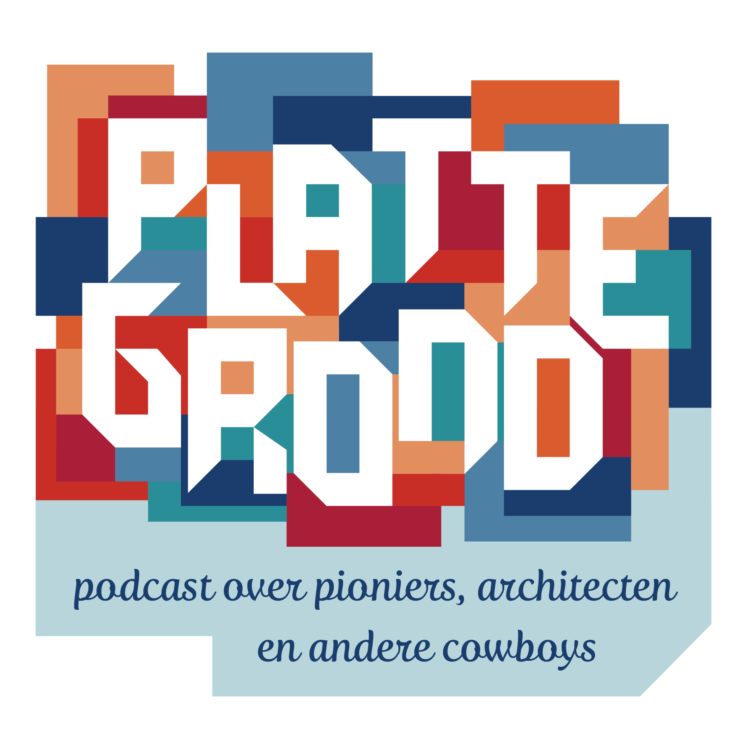 Colorful geometric overlapping letters spell out 'PLATTE' and 'GROND,' with a light blue banner at the bottom reading 'podcast over pioniers, architechten en andere cowboys' in dark blue cursive font.