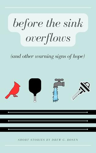Book cover titled 'before the sink overflows' with a subtitle '(and other warning signs of hope)'. Illustration of a red bird, a black hairbrush, a running faucet, and a water spray nozzle, above three horizontal black lines.