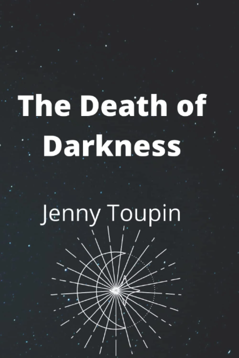 The Death of Darkness - Signed Chapbook