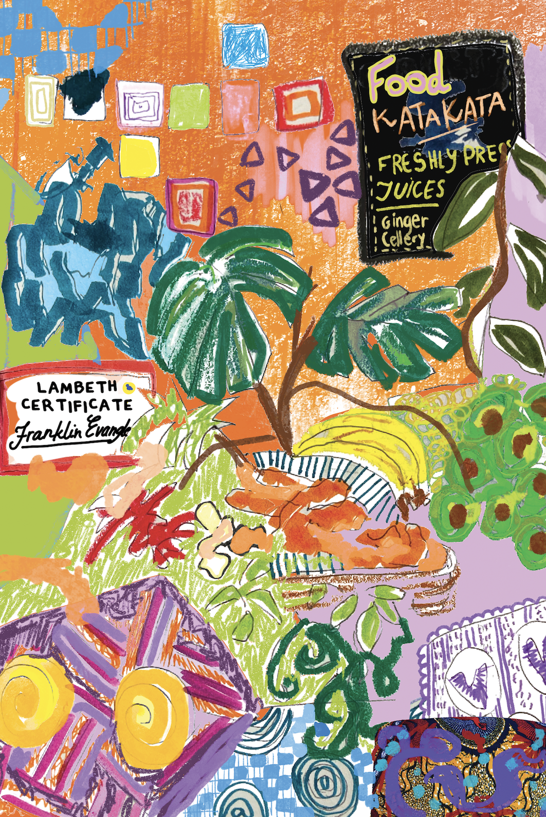 Colorful, abstract illustration of a market scene with a blackboard sign that reads 'Food KATAKATA Freshly Pressed Juices Ginger Celery,' various fresh produce, plants, and a Lambeth Certificate.