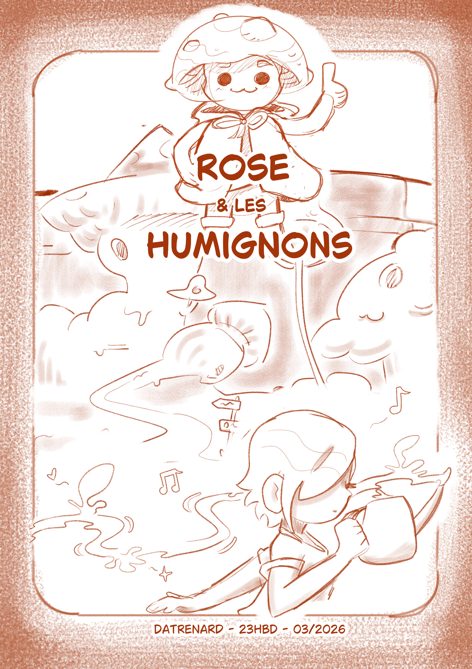 "Rose et les Humignons" - 23hBD 2026