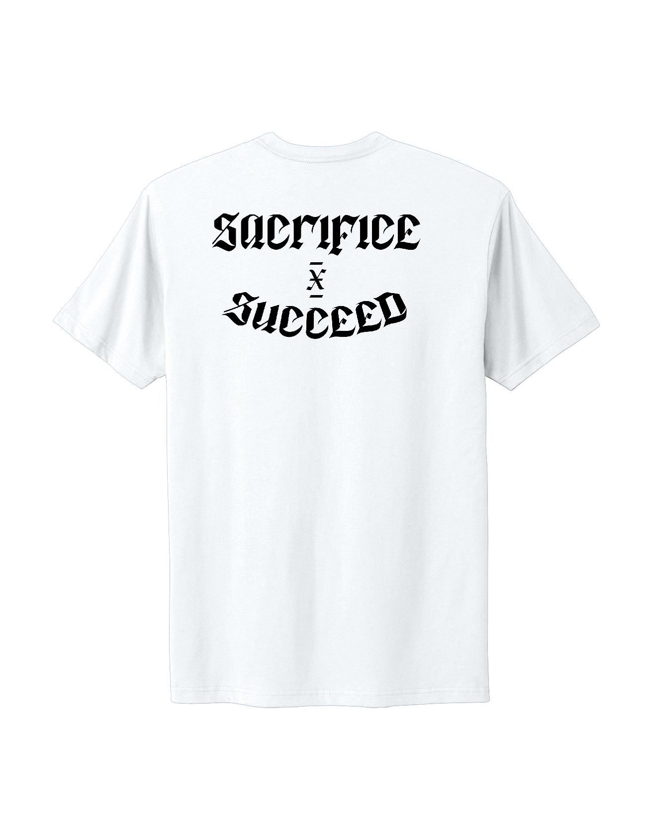 Sacrifice+Succeed White Rear.png