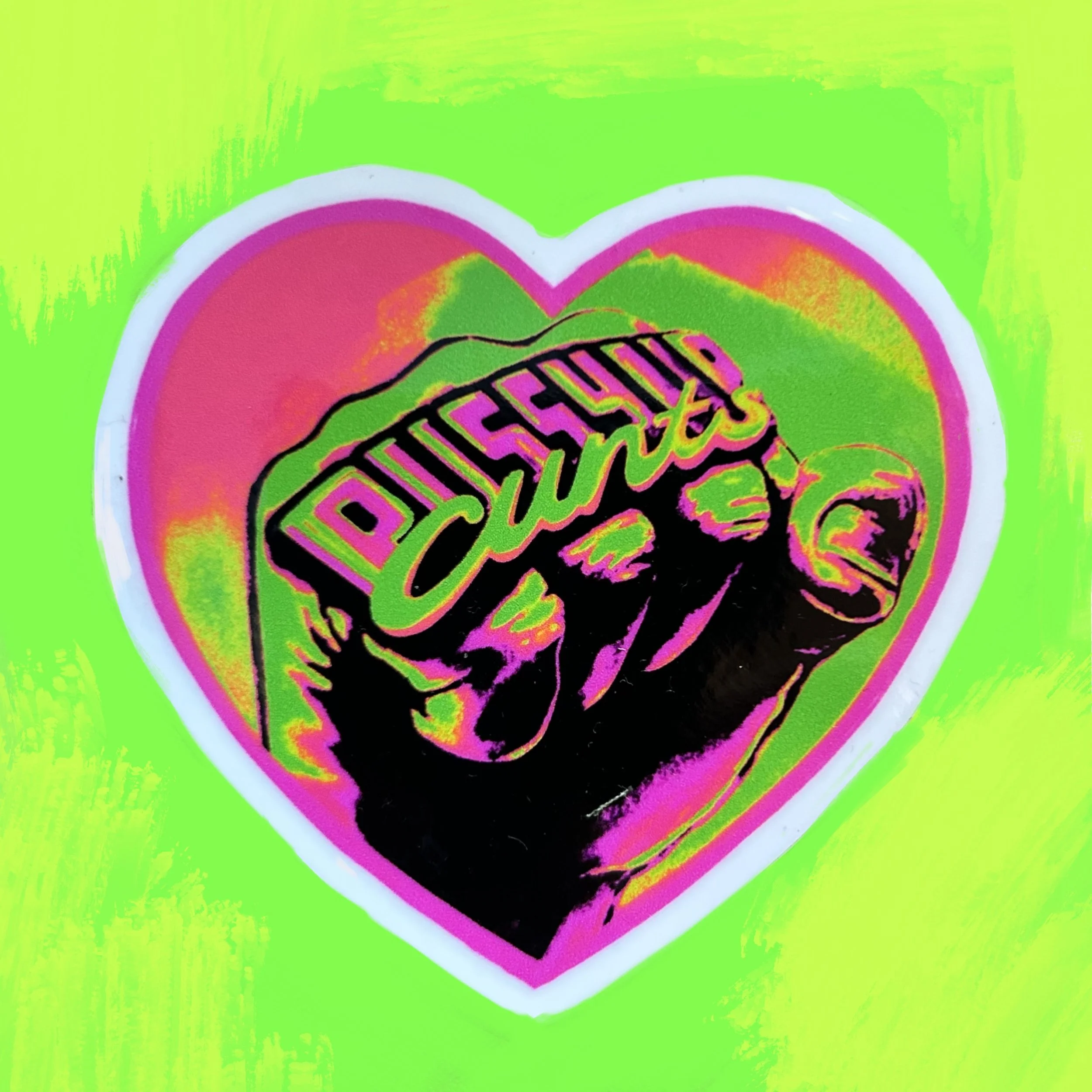 “PUSSY UP CUNTS” HEART STICKER - MULTI WHITE OUTLINE