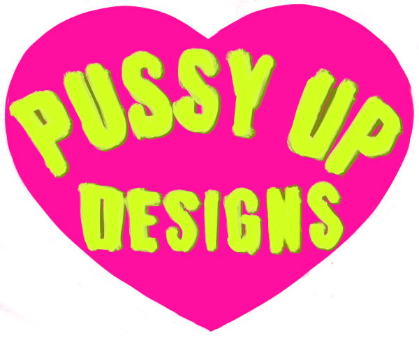 PUSSY UP DESIGN