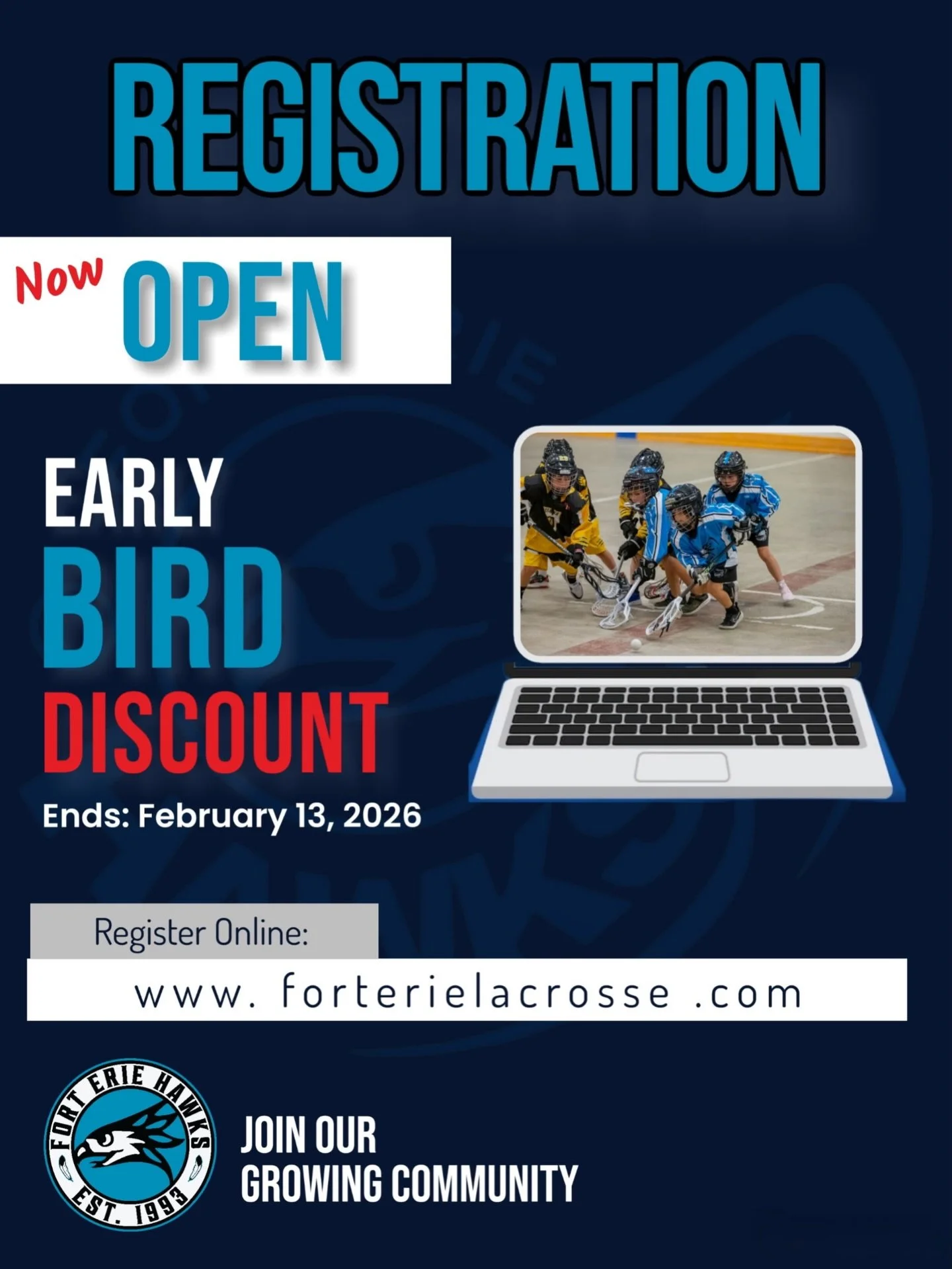 🚨 Registration is Open! 🚨 Don&rsquo;t miss out on our **Early Bird Discount** available until February 13, 2026! Join the Fort Erie Hawks community and secure your spot today! 🥍💻 Register online at www.forterielacrosse.com