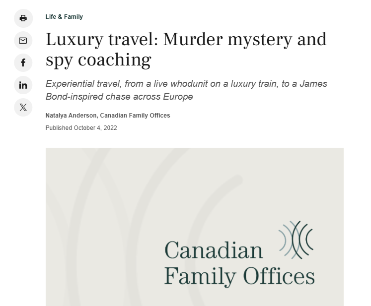 Screenshot of a news article titled "Luxury travel: Murder mystery and spy coaching" from Canadian Family Offices, published on October 4, 2022, by Natalya Anderson, with a logo of Canadian Family Offices.