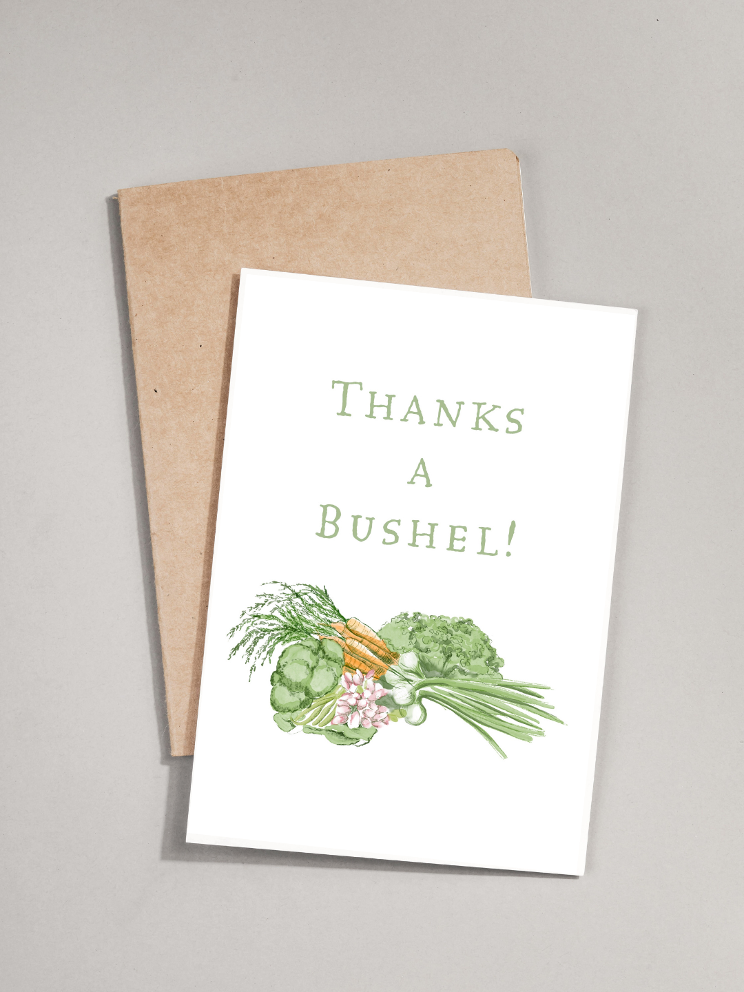 Thanks A Bushel! - Greeting Card