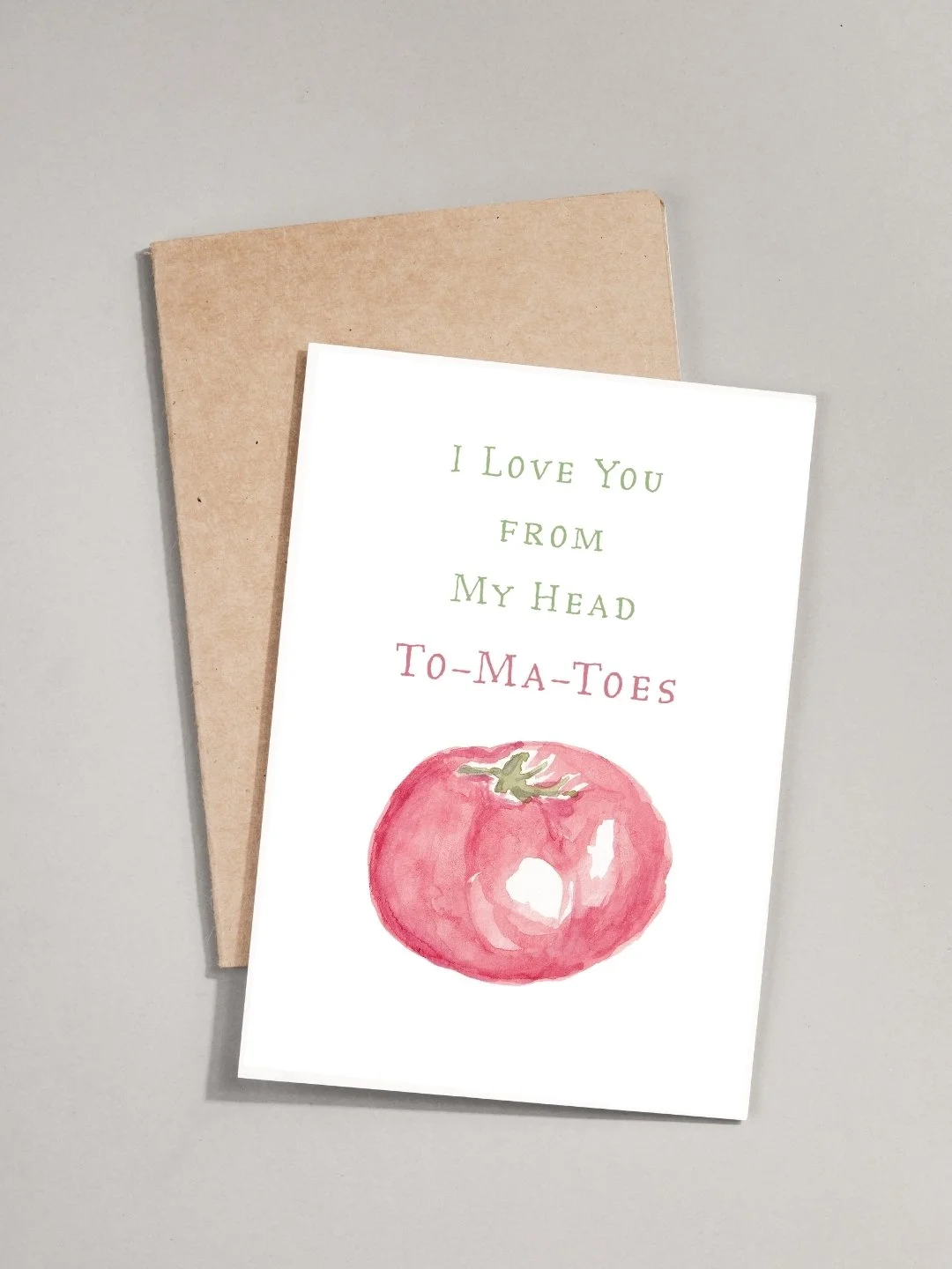 From My Head To-Ma-Toes - Greeting Card