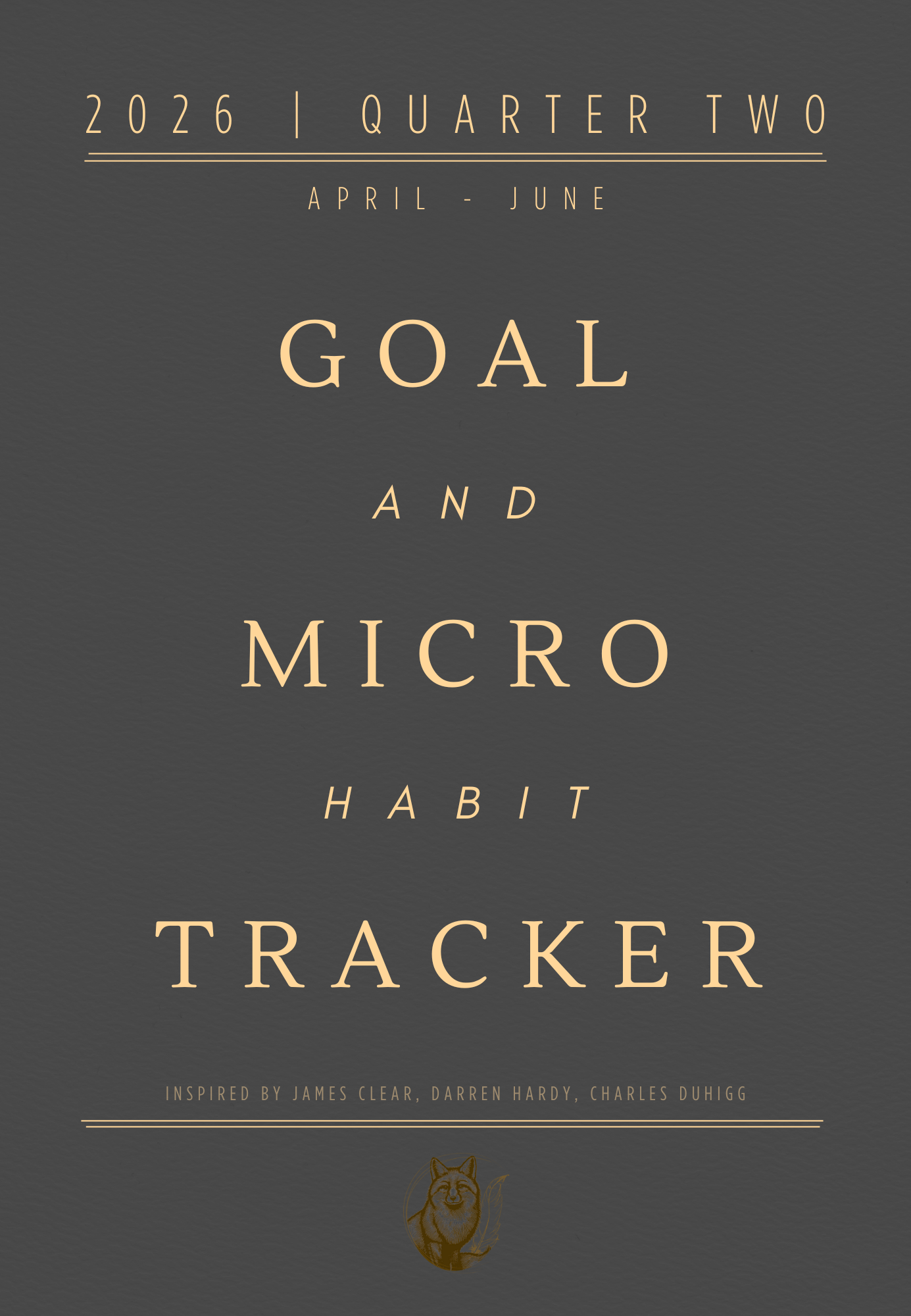 2026 Quarter 2 | Dated Goal & Micro Habit Tracker