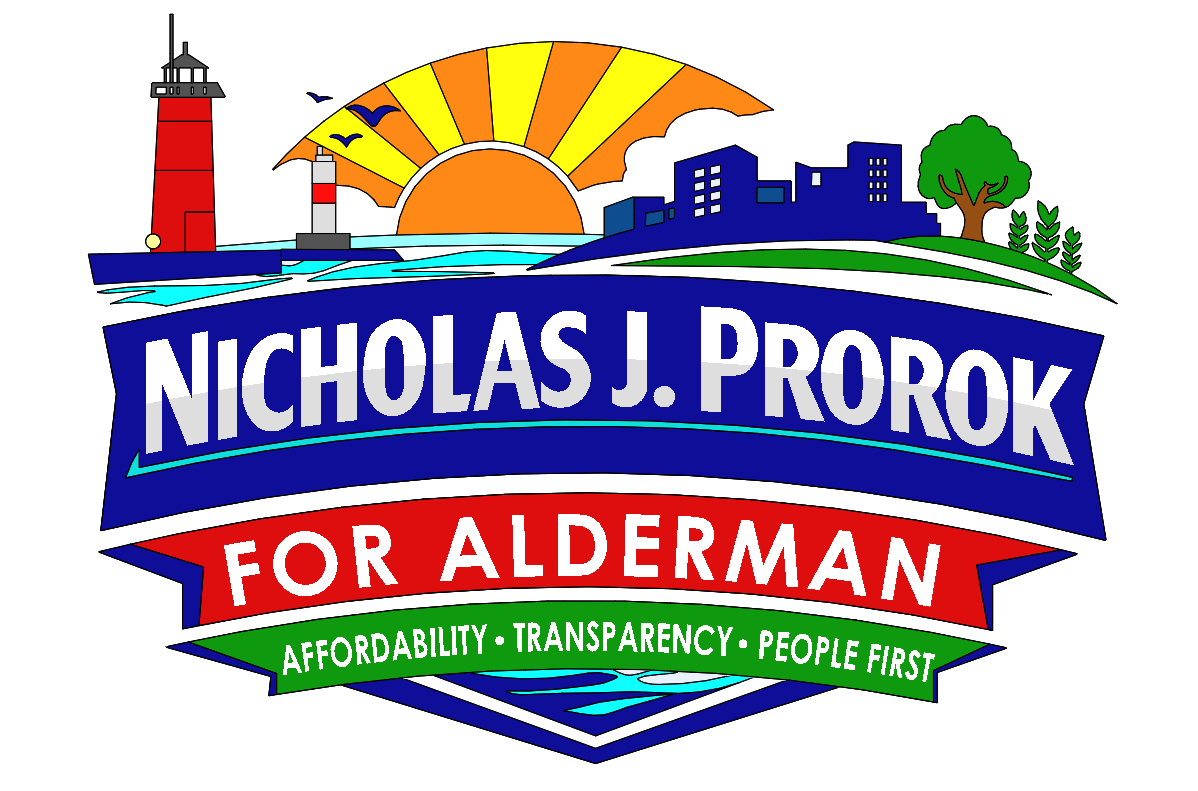 Nicholas J Prorok for Alderman, Affordability Transparency People first