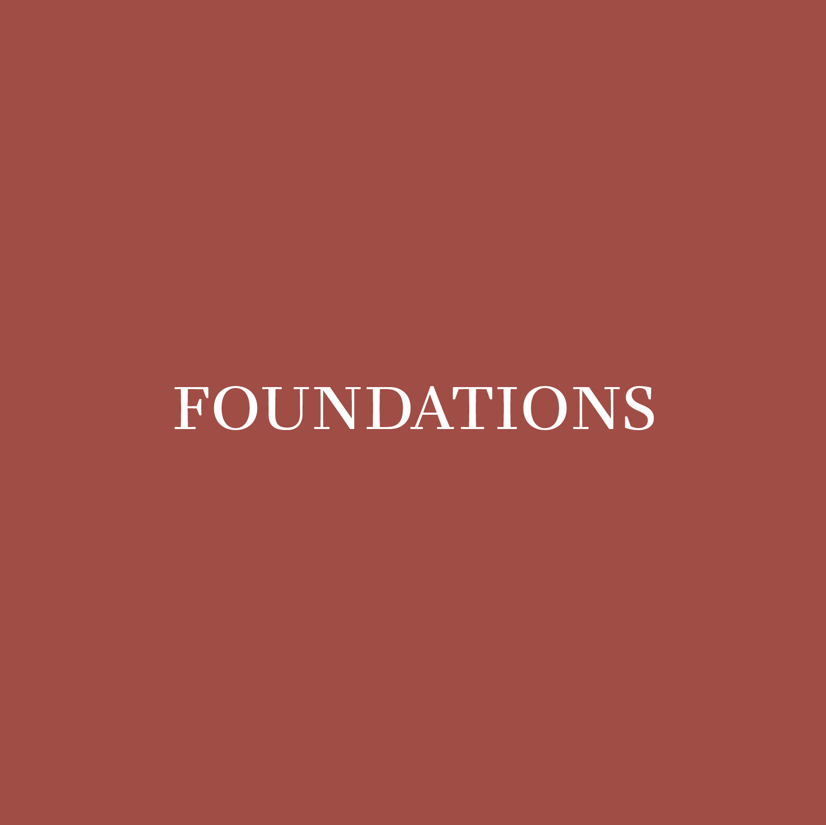 A solid brownish background with the word 'Foundations' written in white, centered in the middle.