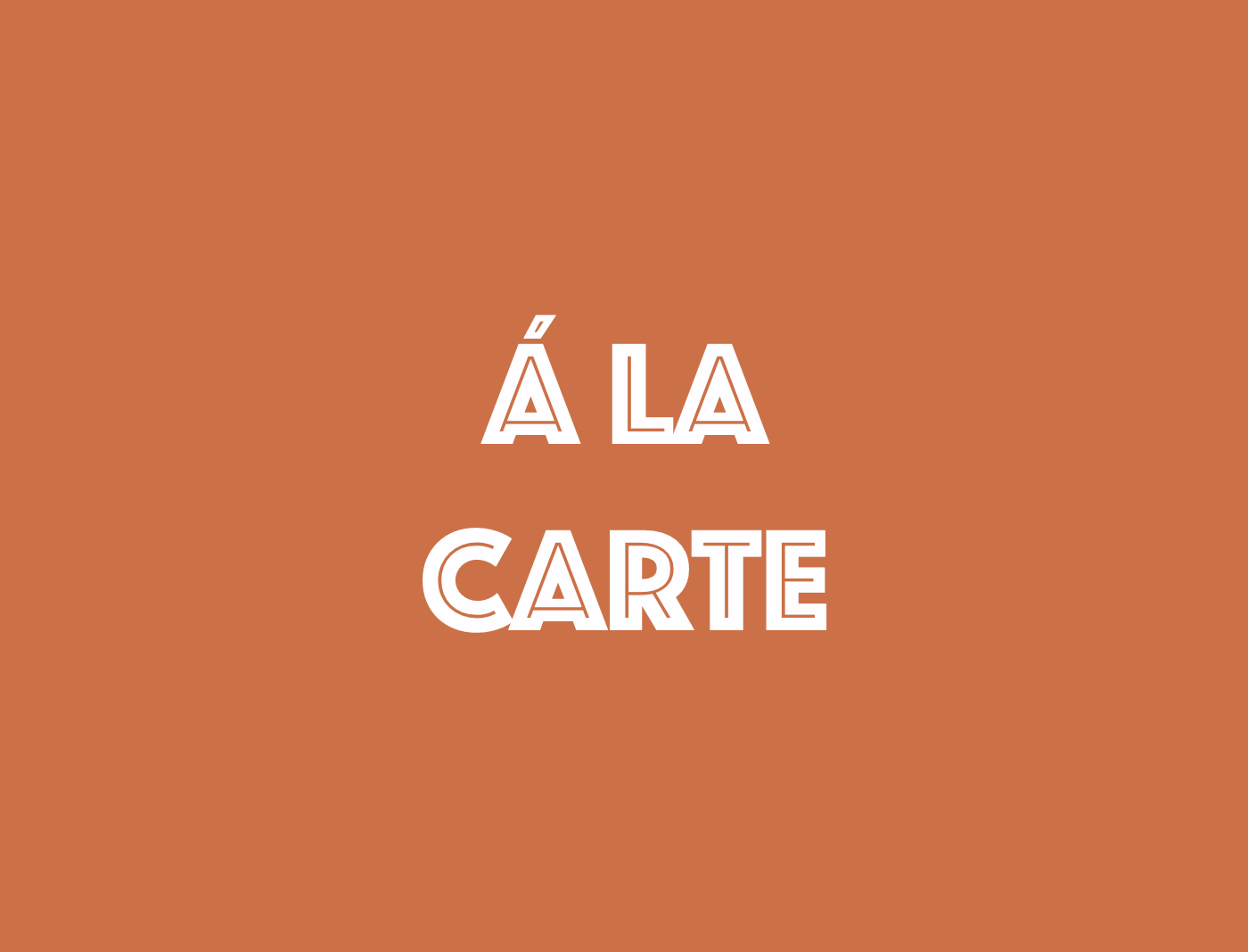A La  Carte