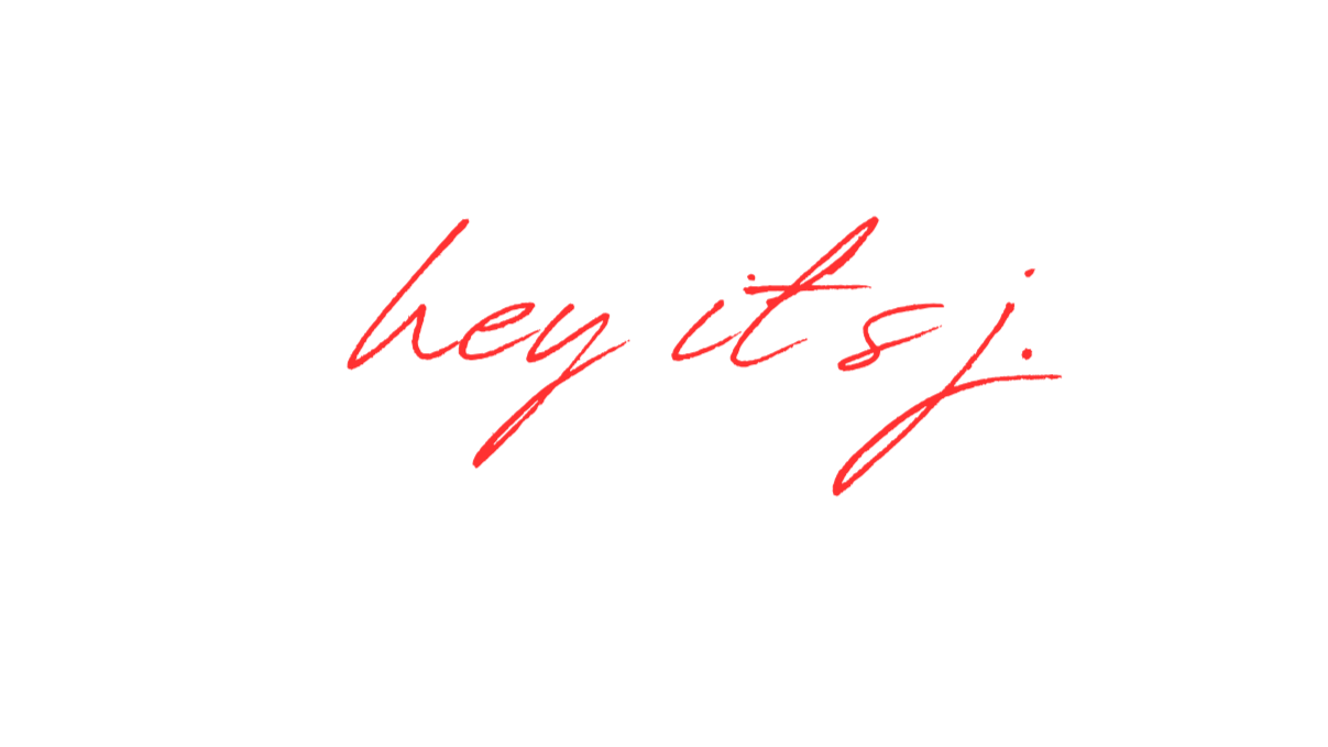Black background with the phrase "hey it's j" written in black cursive text and "hey it's j" written in red cursive text overlapping each other.