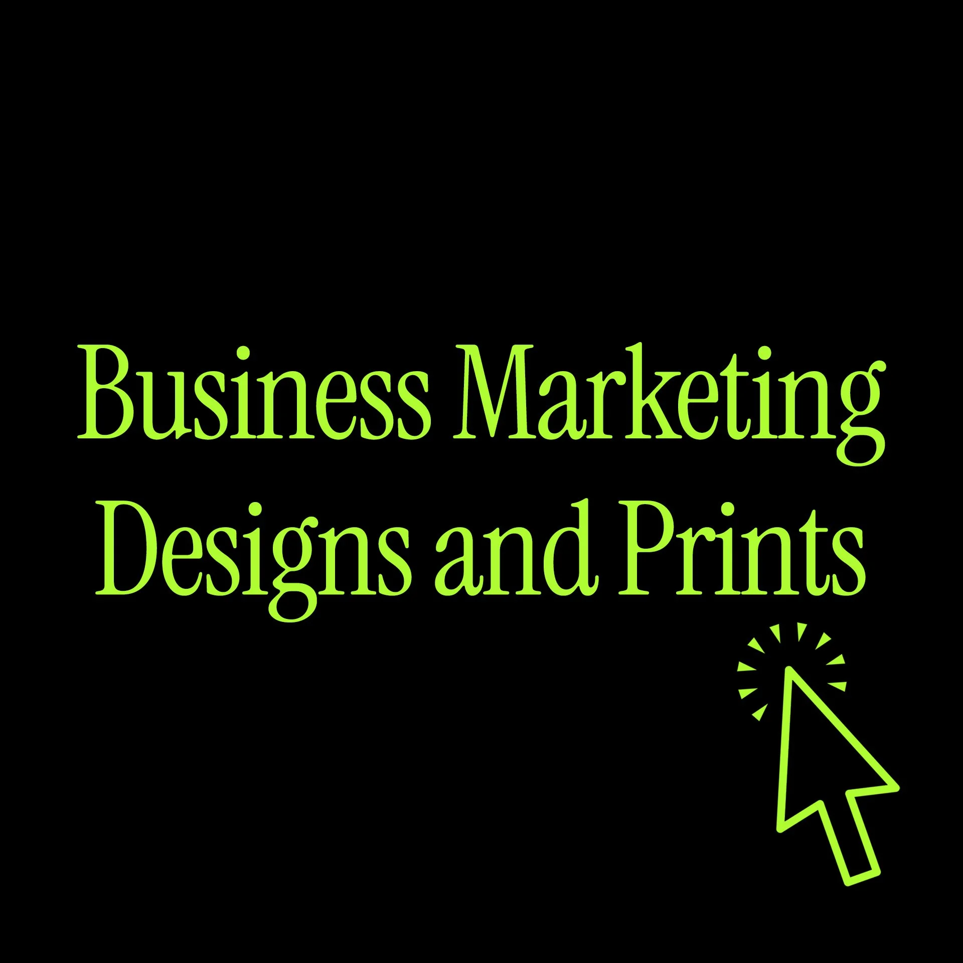 Business Marketing Designs and Prints
