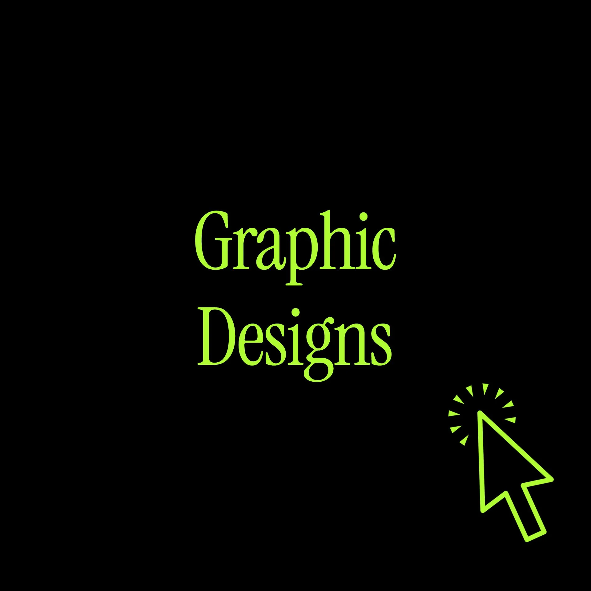 Graphic Designs