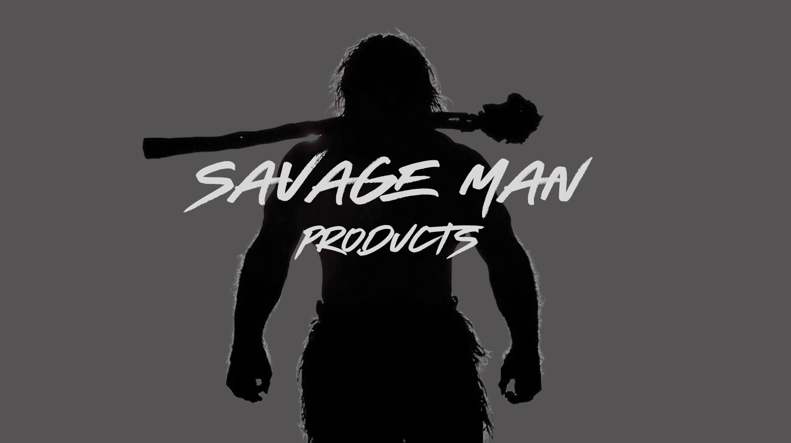 Silhouette of a man holding a stick over his shoulders with text reading "Savage Man Products" across the front.