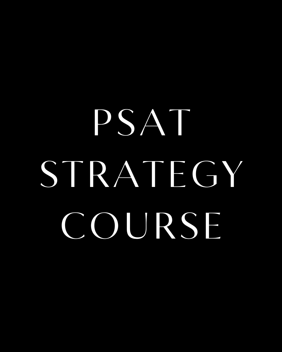 PSAT Strategy Course