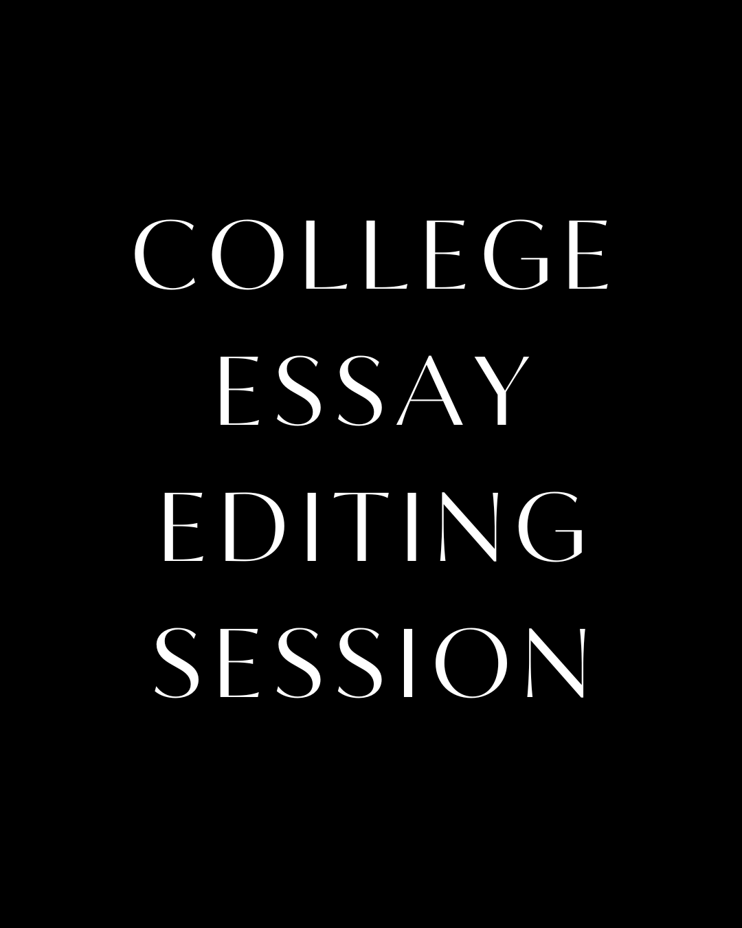 College Essay Editing Session