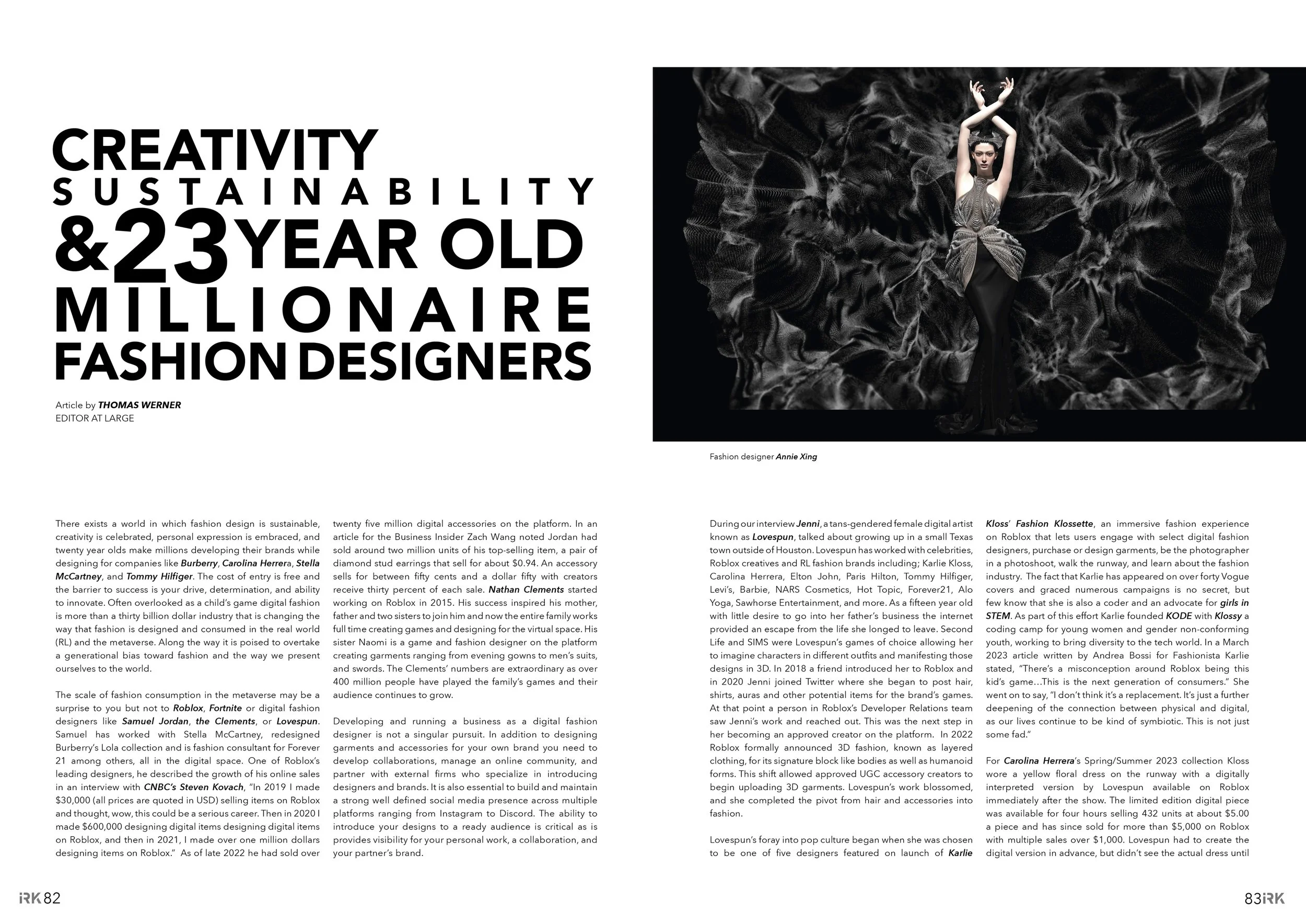 Creativity, Sustainability & 23 Year Old Millionaire Fashion Designers.