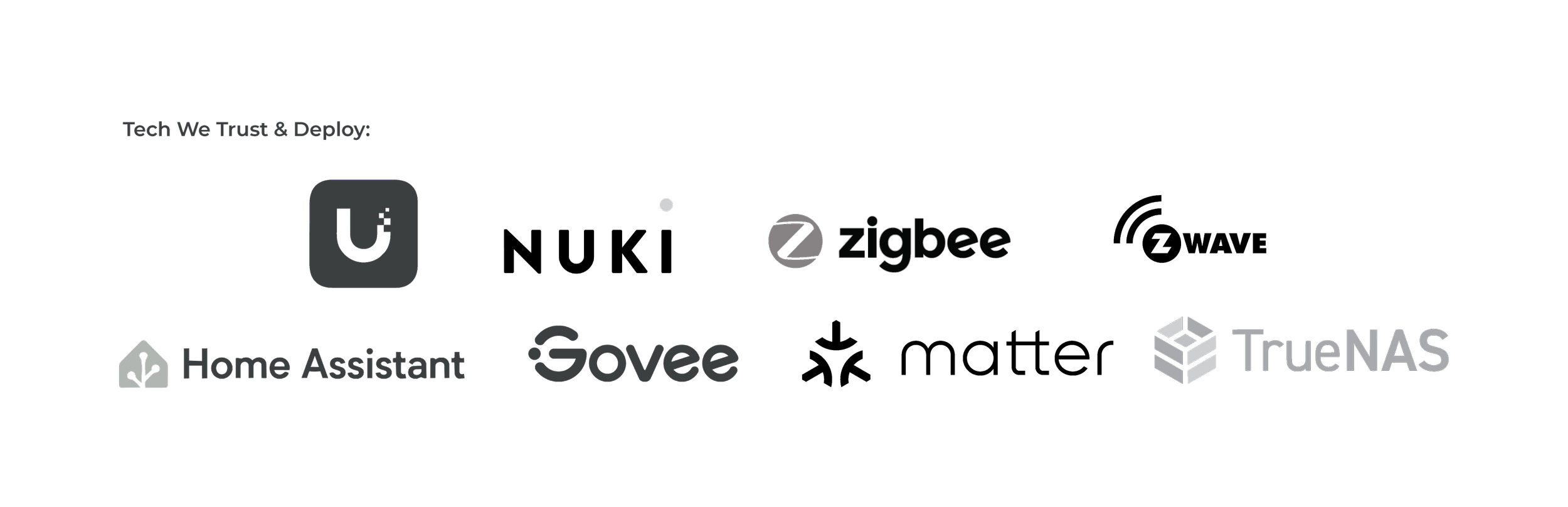 Logos of various technology companies including Ubiquiti, Zabbix, ZGBee, TrueNAS, Govee, and Home Assistant, with the text "Tech We Trust & Deploy" at the top.
