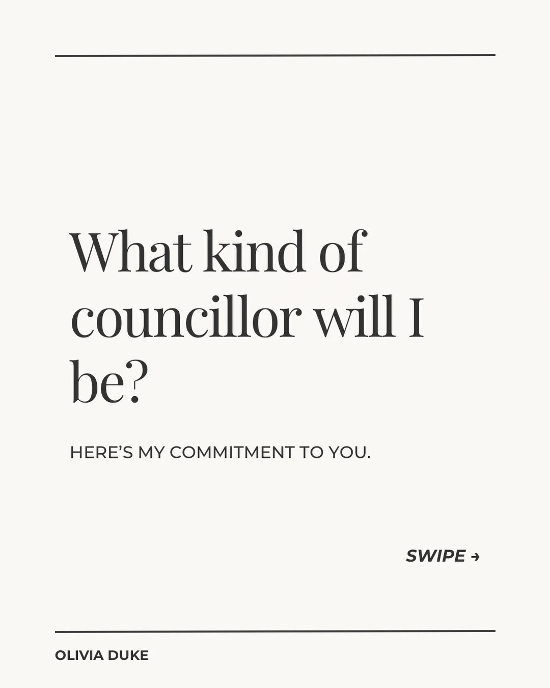 What kind of councillor would I be?

The answer is not found in campaign promises. It is reflected in how someone listens, makes decisions, communicates, and follows through.

These slides outline the principles that will guide my approach to public 