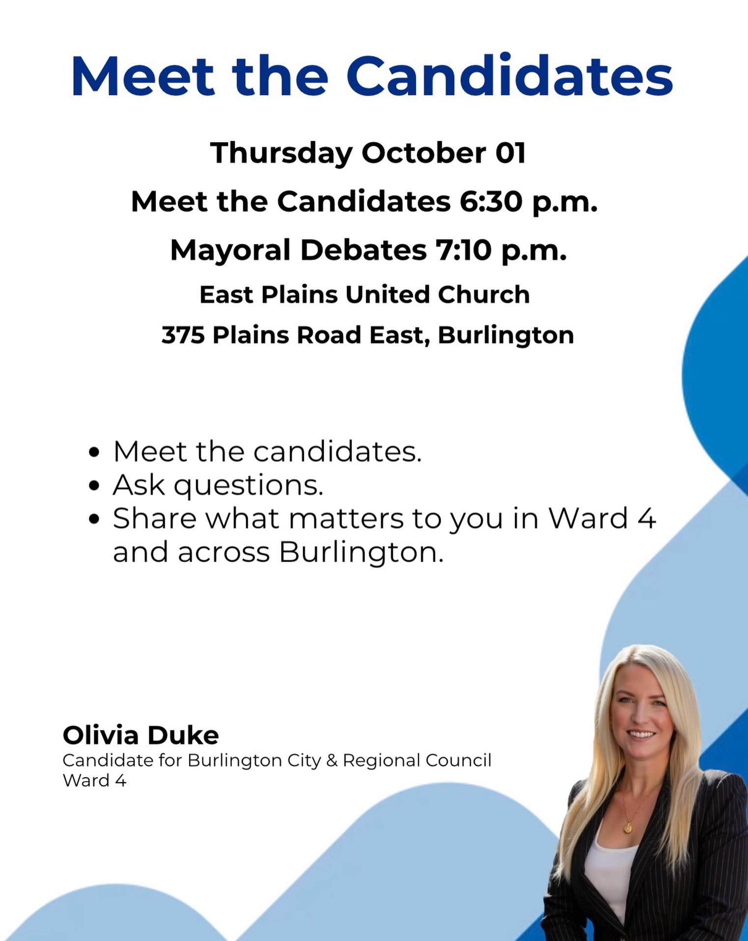 Another opportunity to connect with Burlington residents tonight.

I&rsquo;ll be at East Plains United Church for the next Meet the Candidates event, and I&rsquo;m looking forward to more conversations about the issues that matter to residents across
