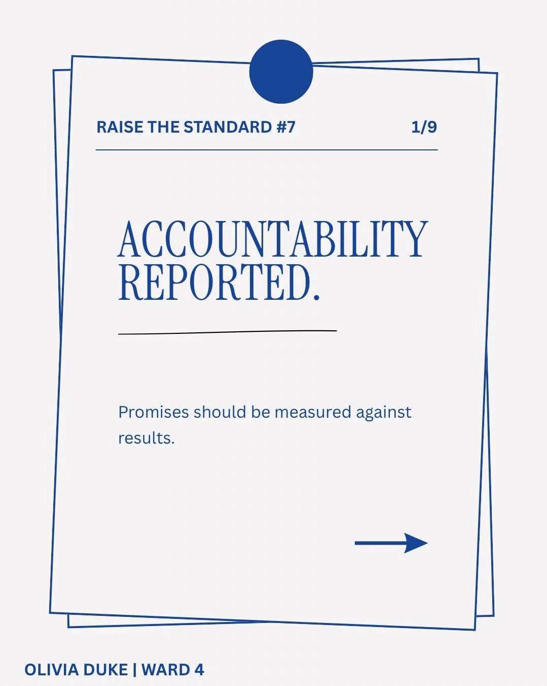This is the final tangible commitment in my Raise the Standard framework &mdash; and it is the one that brings the entire framework together.

Raise the Standard 7: Accountability.

Over the past several weeks, I&rsquo;ve outlined seven standards for