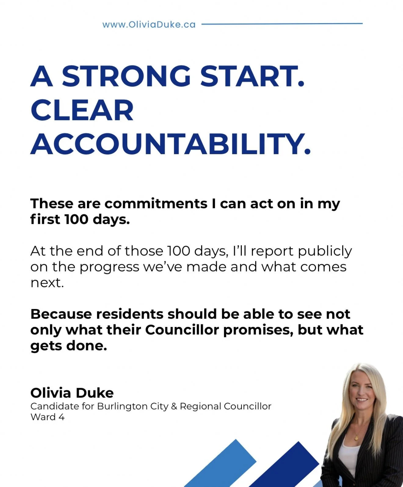 A political campaign flyer for Olivia Duke, candidate for Burlington City and Regional Councillor, Ward 4. The poster emphasizes commitments for the first 100 days, incl accountability and transparency with a photo of Olivia Duke at the bottom right.
