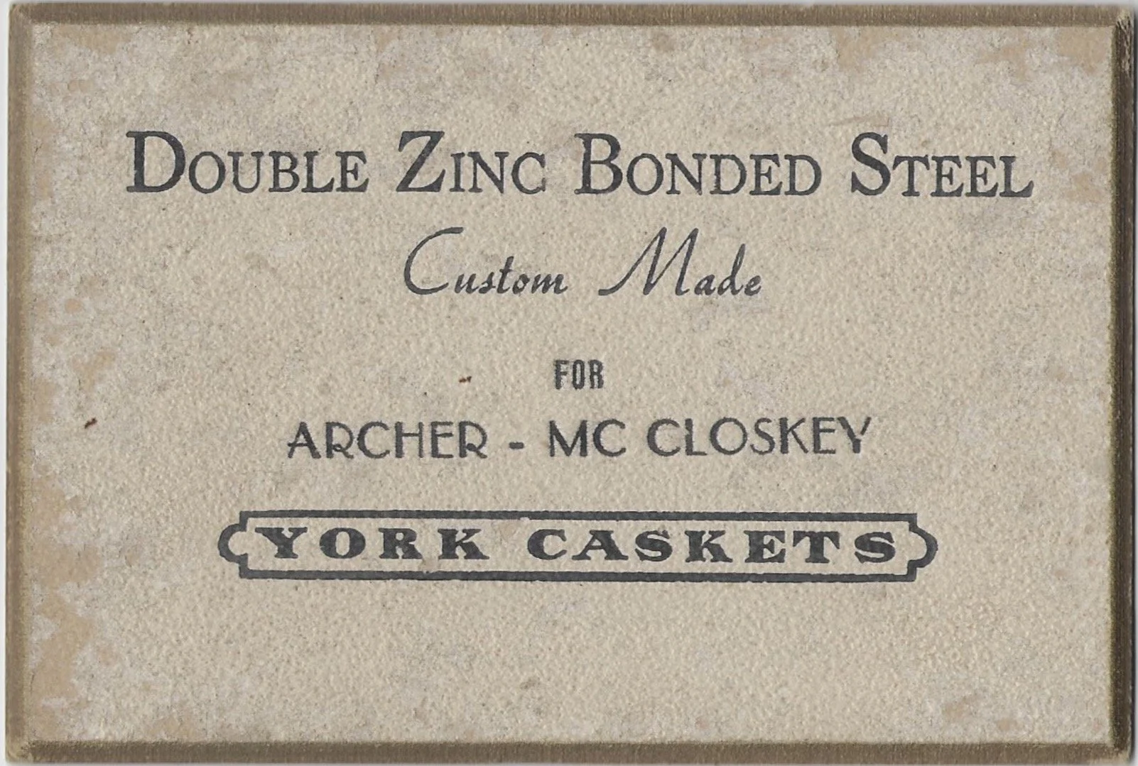 We found this advertisement in the basement when we first moved in - we now know that the room we found it in served as the casket showroom for the funeral home.