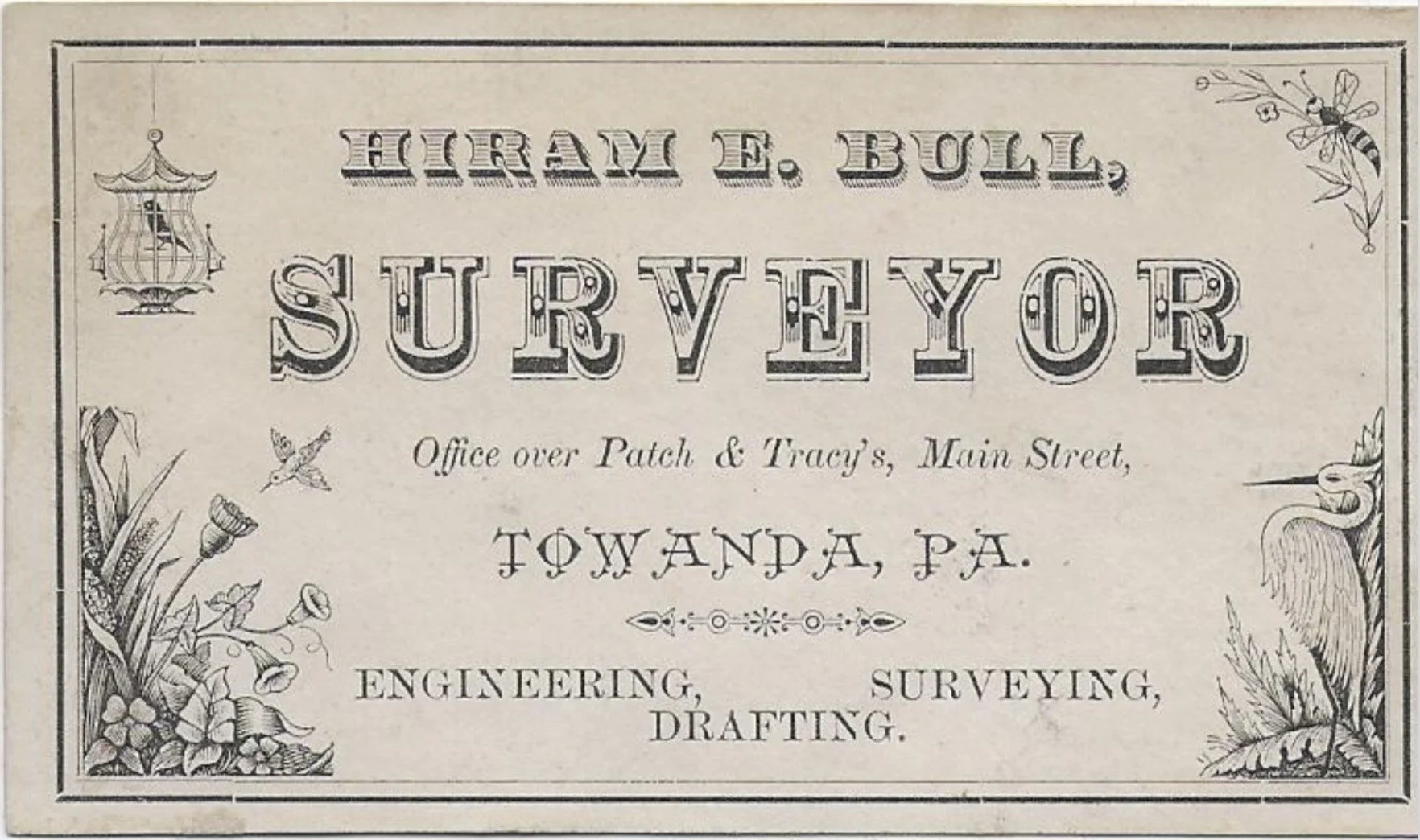Hiram Bull, the man who created the subdivision map for our land, was county surveyor for more than 40 years.