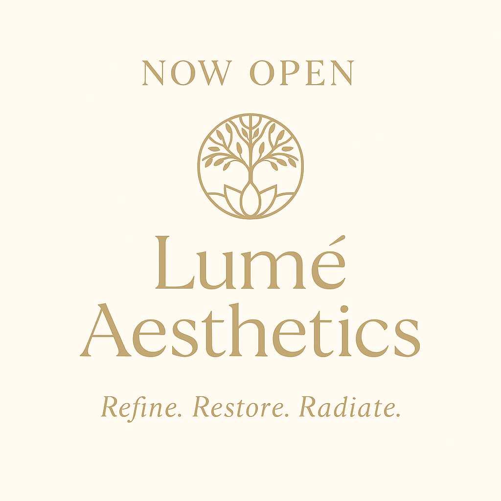 A beige-colored sign with text that says "Now Open" at the top, a circular logo of a tree in the middle, and the words "Lumé Aesthetics" below. The tagline "Refine. Restore. Radiate." is at the bottom.
