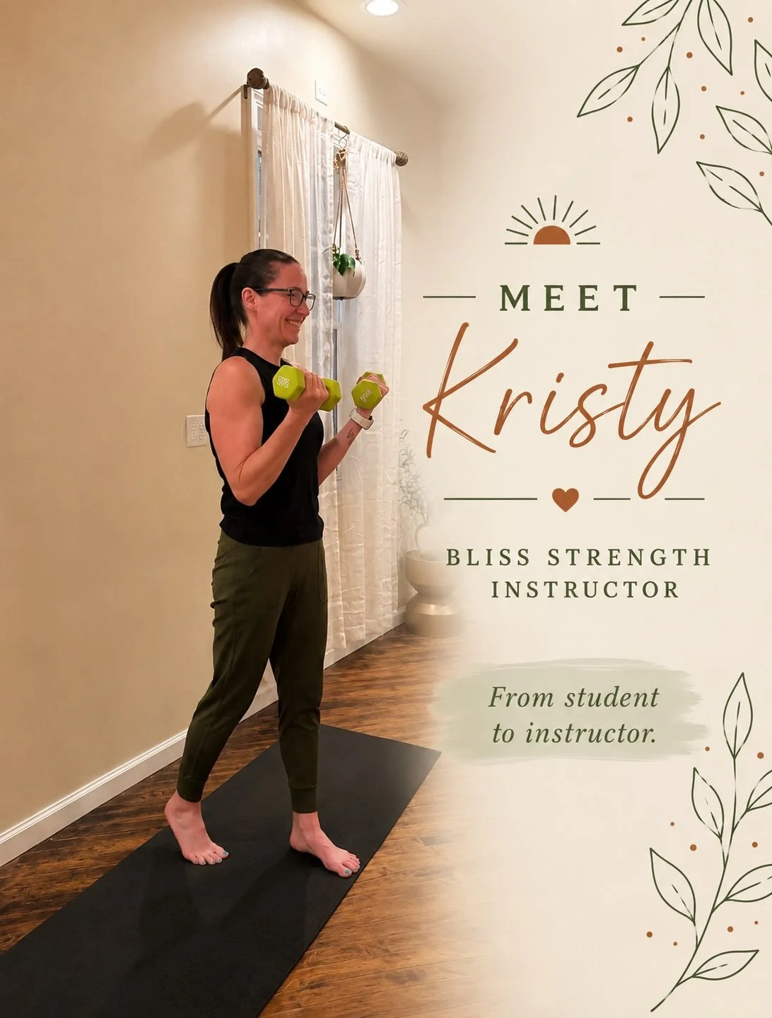 Meet Kristy, the heart behind Bliss Strength.

Kristy actually started at Bliss as a student, coming to yoga regularly while getting back into strength training. Somewhere along the way she completed her certification and gave teaching a try. I&rsquo