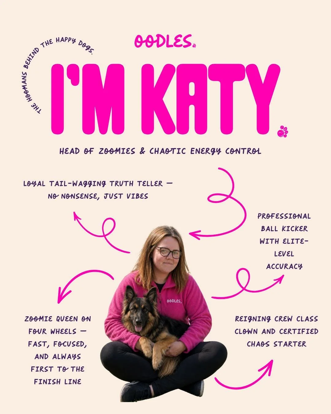 Meet Katy ~ our Head of Zoomies, Chaos Controller, and the undisputed queen of &ldquo;go fast, ask questions later.&rdquo;
Known for elite-level ball-kicking accuracy, lightning-speed decision making (mostly zoomie-related), and a zero-nonsense, all-