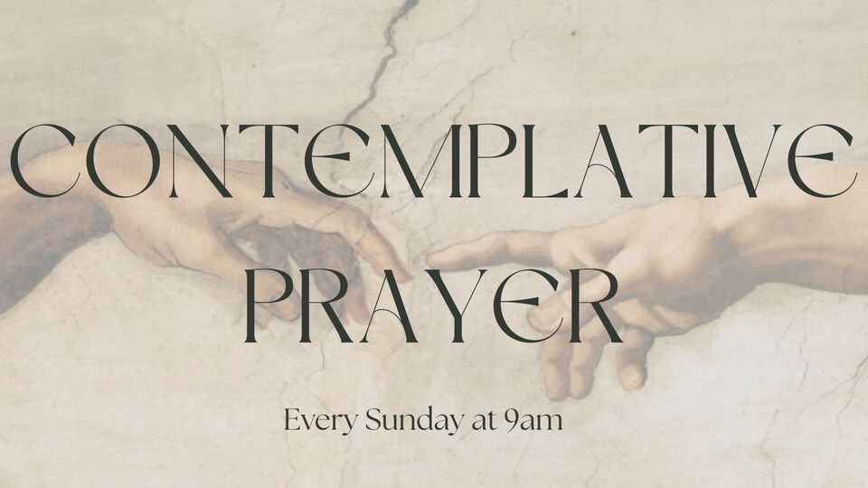 Contemplative Prayer Hour 