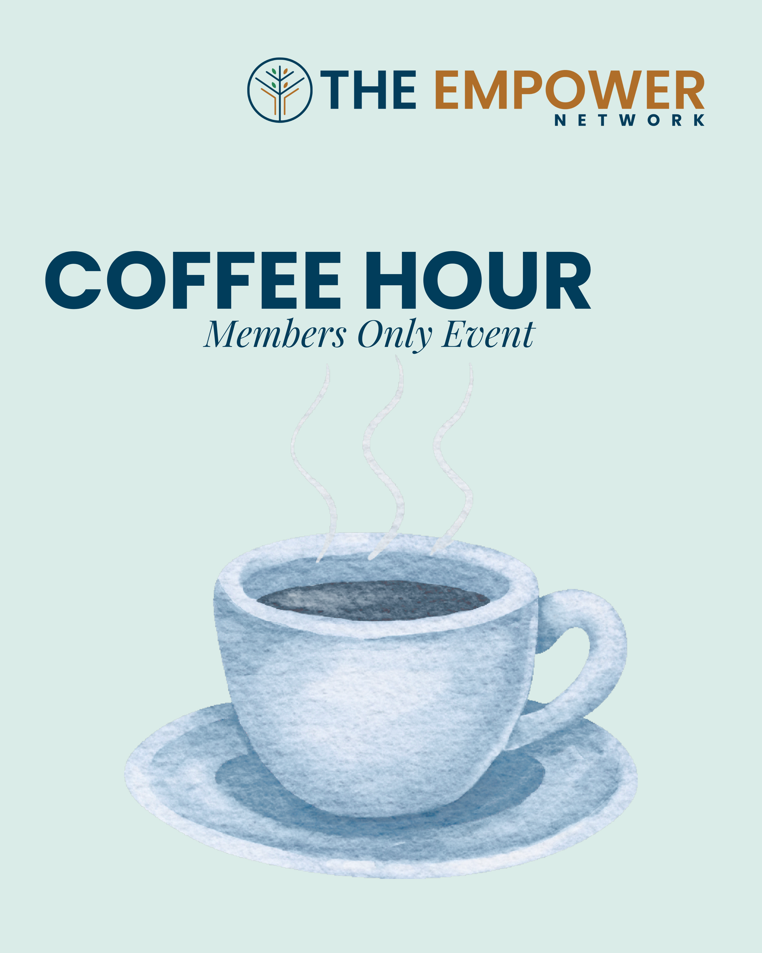 Coffee Hour: Members Only Event