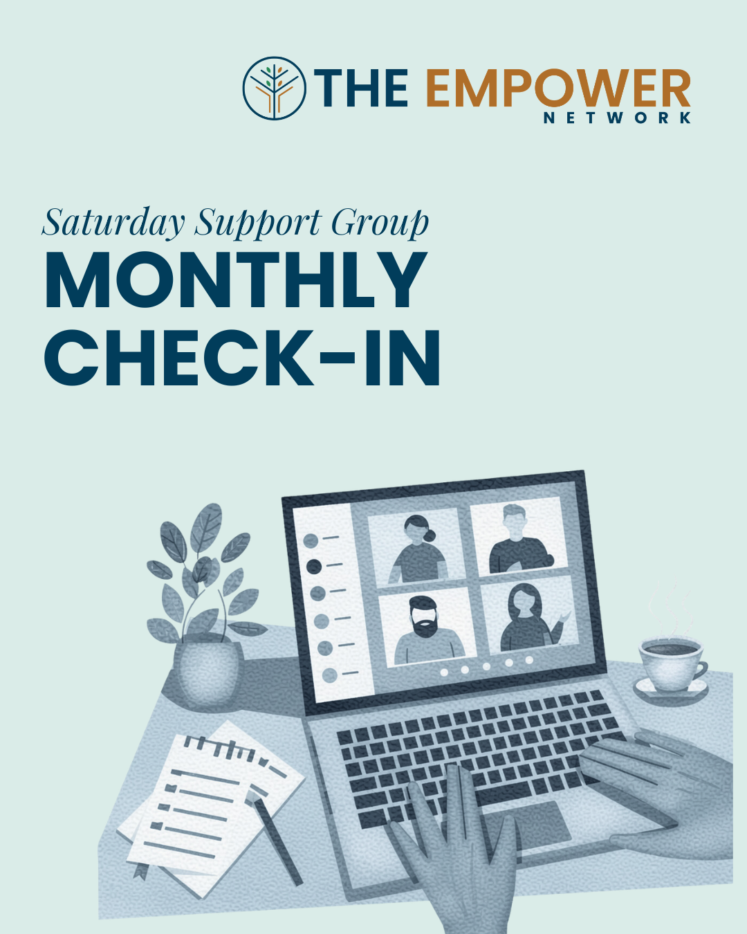 Saturday Support Group Monthly Check-In