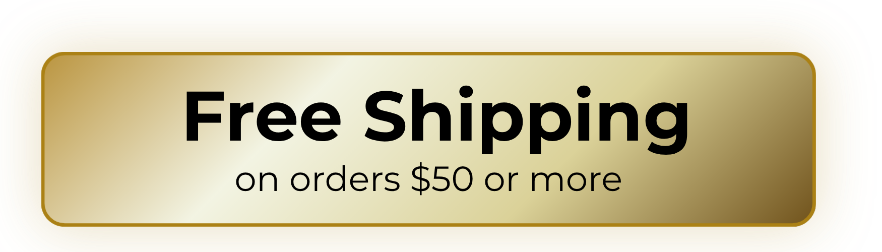 A promotional banner with a gold background and red and green border, advertising free shipping on orders $50 or more.
