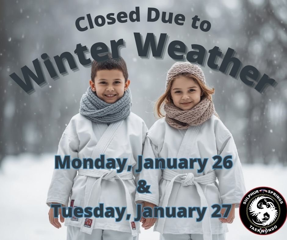 In keeping with our policy to follow SSISD for all weather-related decisions, we will be closed Monday, January 26 and Tuesday, January 27. Be sure to use your MyStudio app and watch the video of your form and weapons to keep working while we are awa