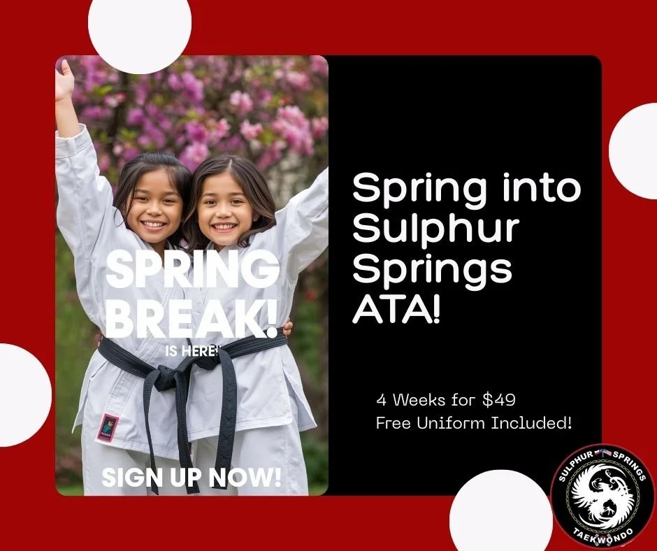⏰ Spring Break is almost over!
And before the routines, homework, and busy schedules kick back in&hellip; this is your reminder to lock in something positive for your child to look forward to. 🌸🥋

At Sulphur Springs ATA Martial Arts, students build