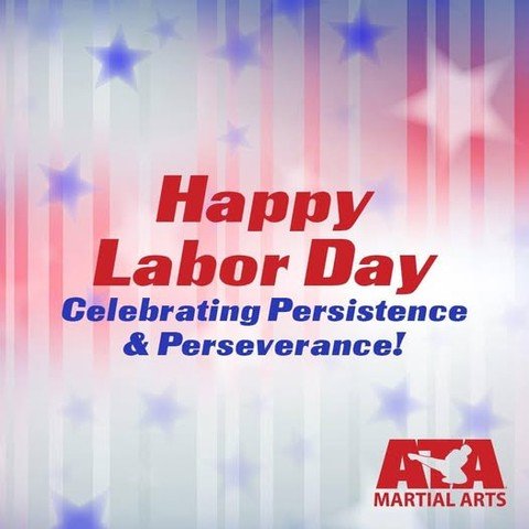 Happy Labor Day from your Sulphur Springs ATA Family!  We will be open for regularly scheduled classes today!