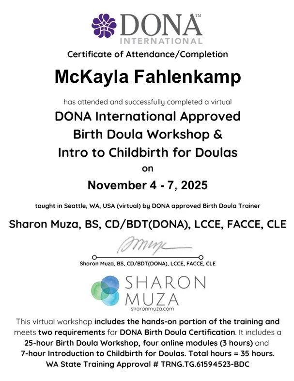 Certificate of attendance for McKayla Fahlenkamp at a virtual DONA International approved Birth Doula Workshop and Childbirth Intro, November 4-7, 2025, signed by Sharon Muza.