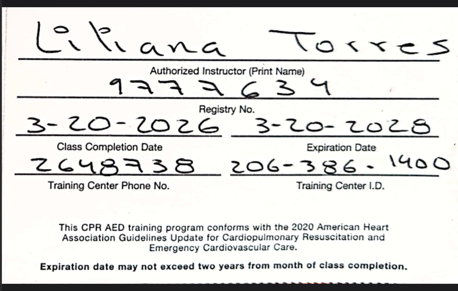 A CPR AED training certification card with handwritten information, including the name Liliana Torres, registration number 3-20-2026, class completion date 3-20-2023, expiration date 3-20-2026, and other details.