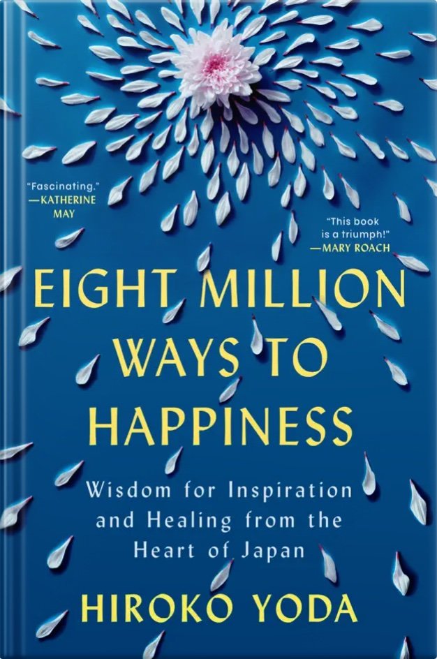 Eight Million Ways to Happiness (US Edition)
